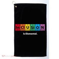 Inclusion Is Elemental Golf Towel thumb 0