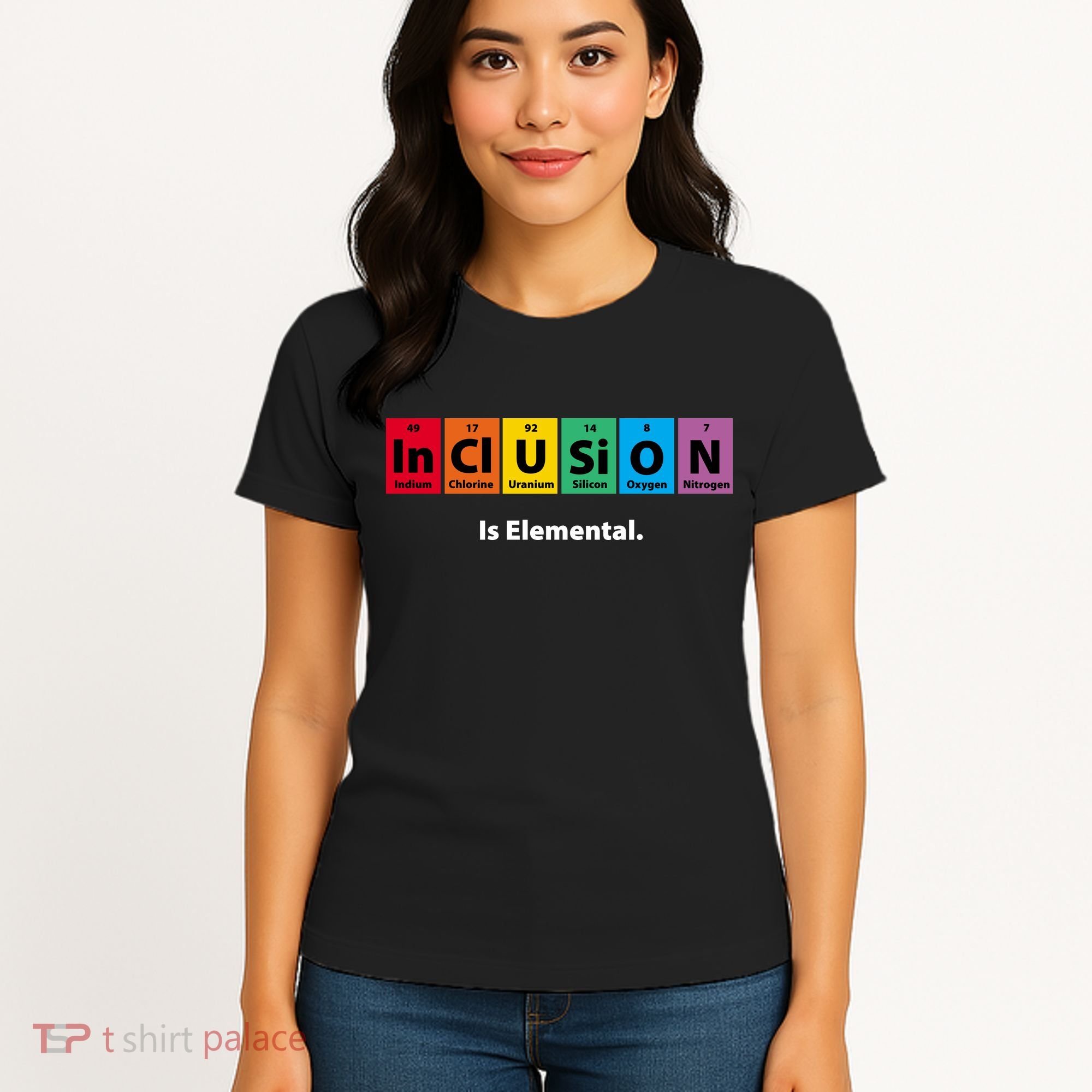 Inclusion Is Elemental Women's T-Shirt