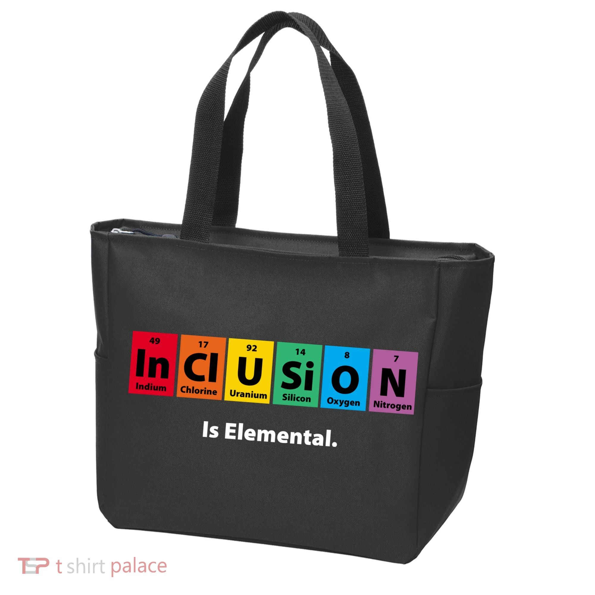 Inclusion Is Elemental Tote Bag