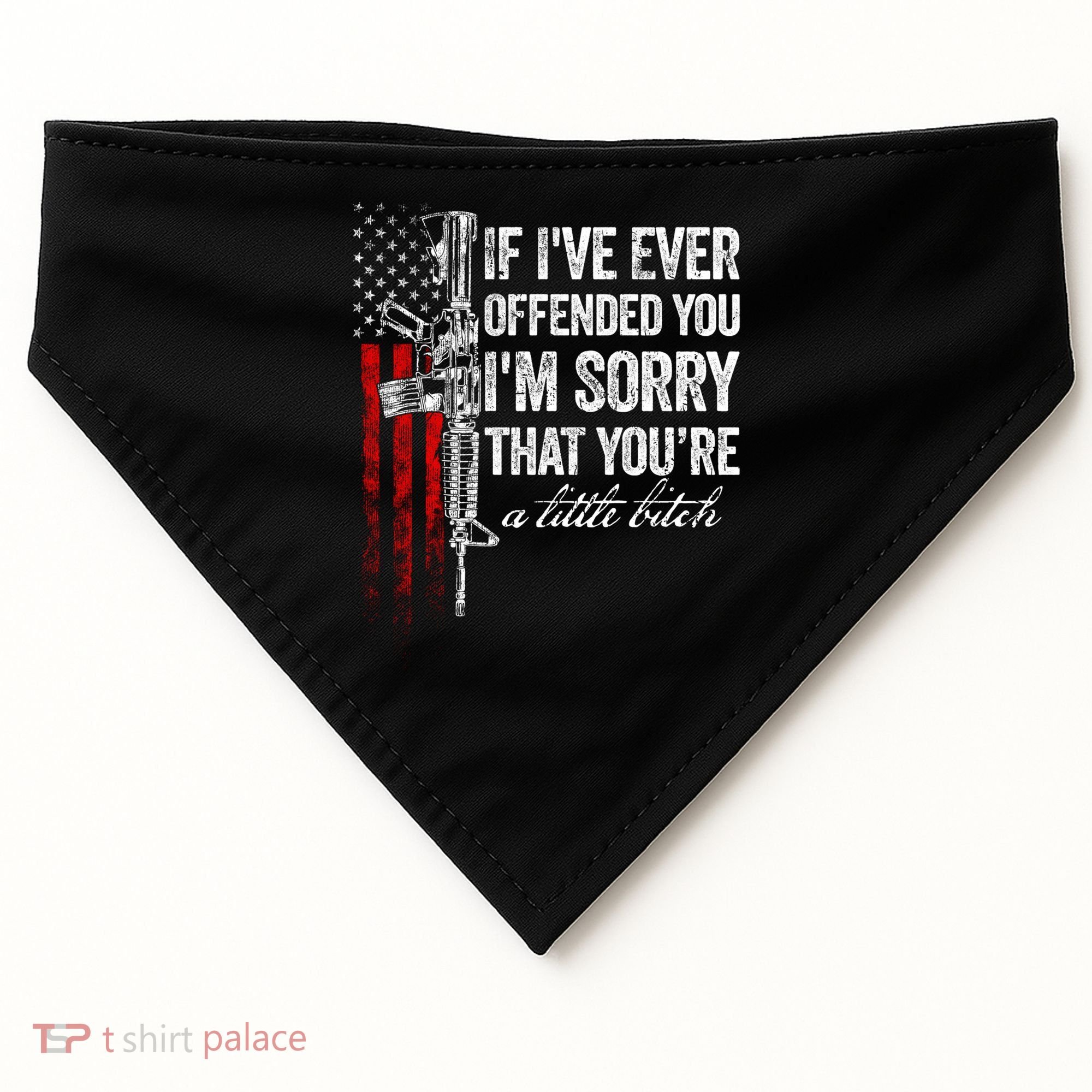 If Ive Ever Offended You Im Sorry American Flag Gift USA-Made Doggie Bandana
