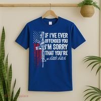 If Ive Ever Offended You Im Sorry American Flag Gift T-Shirt thumb 2
