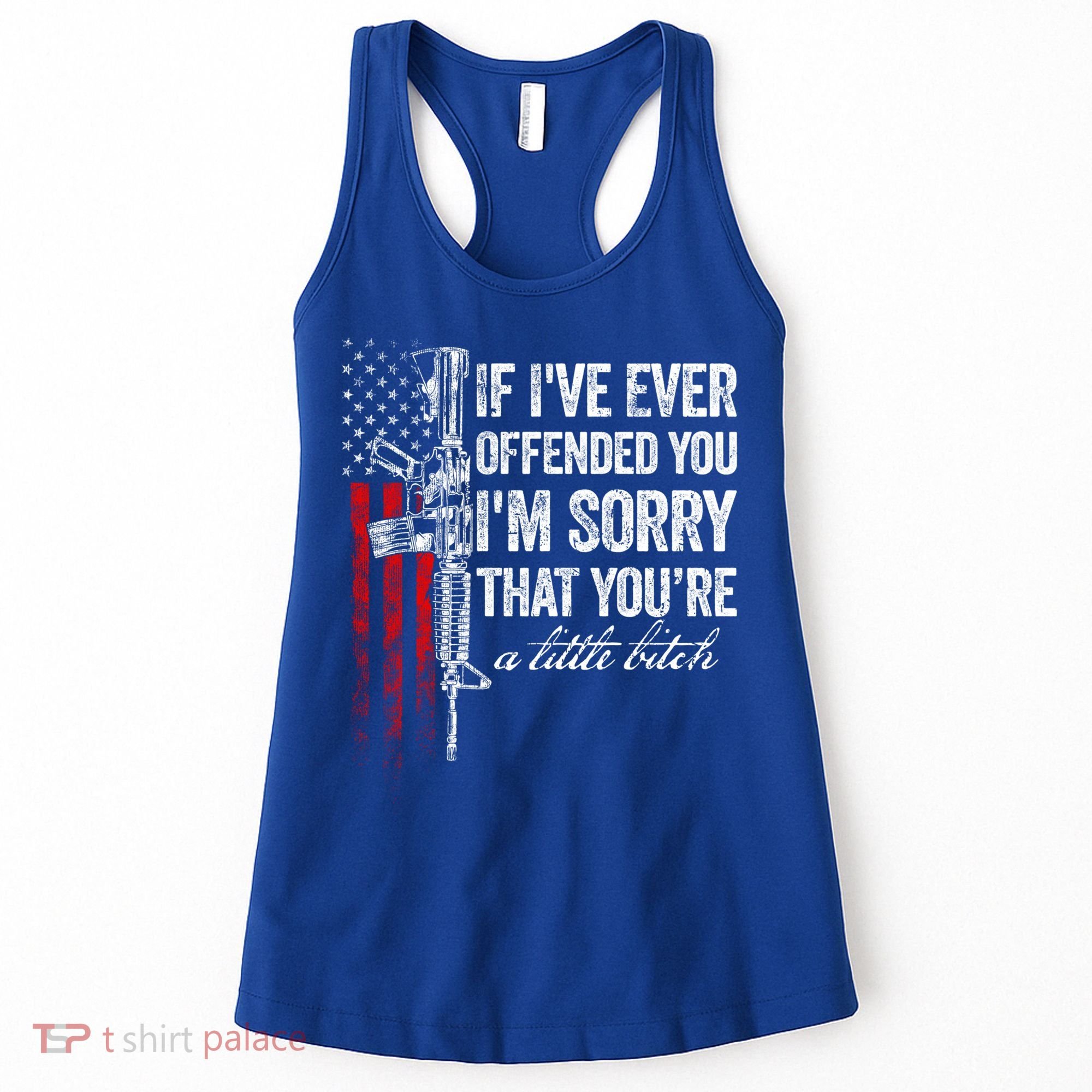 If Ive Ever Offended You Im Sorry American Flag Gift Women's Tank Top