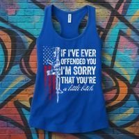 If Ive Ever Offended You Im Sorry American Flag Gift Women's Tank Top thumb 3
