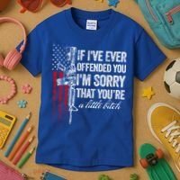 If Ive Ever Offended You Im Sorry American Flag Gift Kids T-Shirt thumb 3