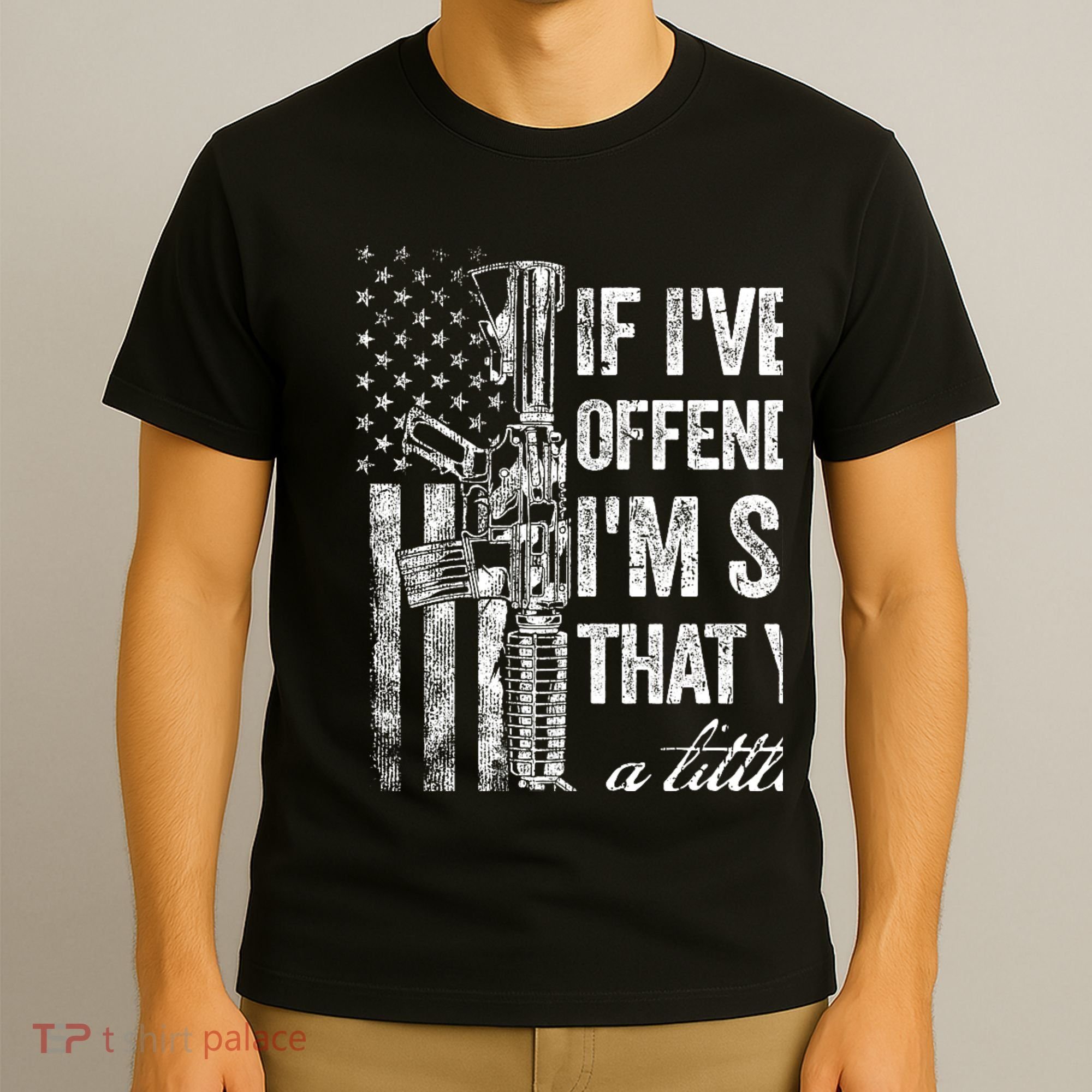 If IVe Ever Offended You IM Sorry American Flag T-Shirt