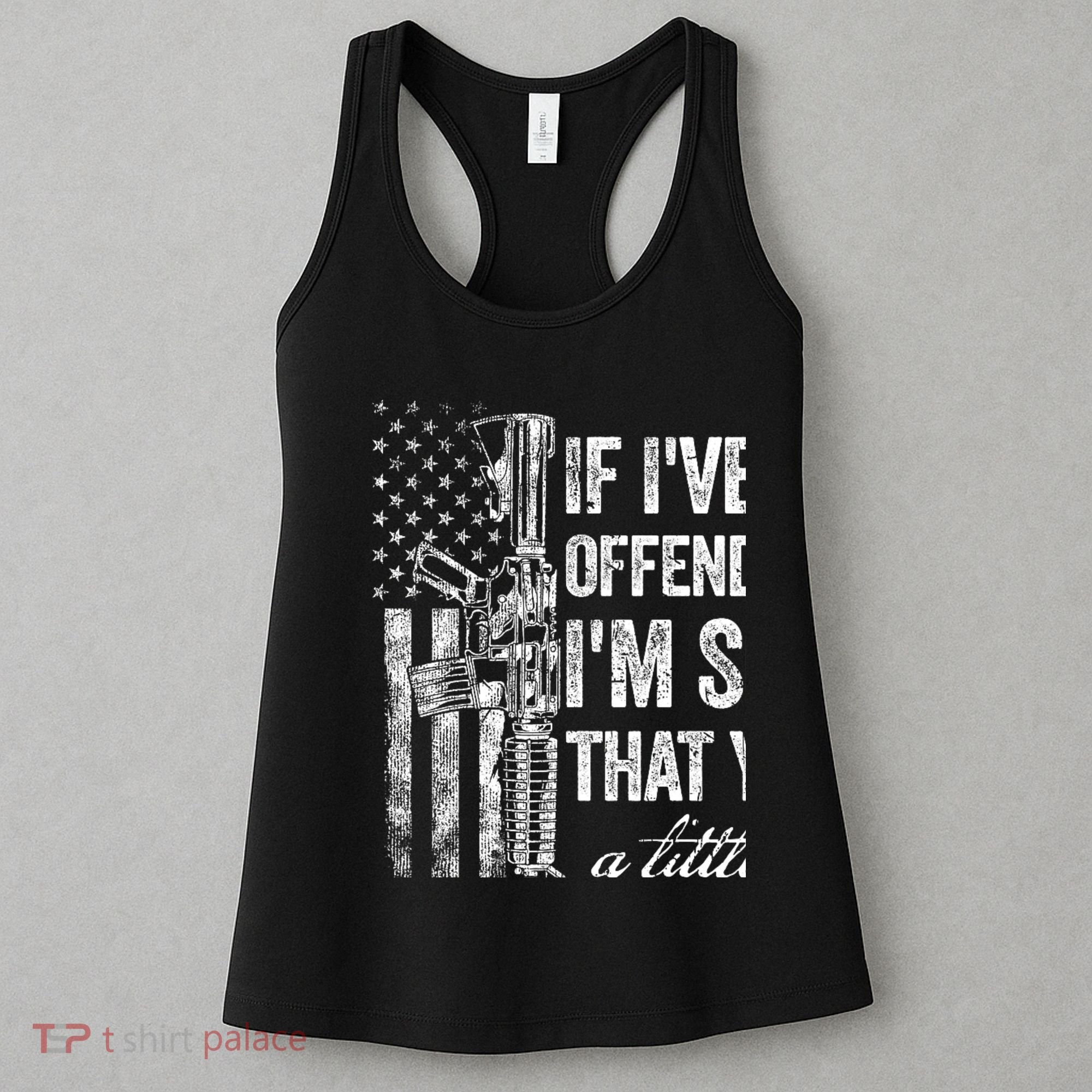 If IVe Ever Offended You IM Sorry American Flag Women's Tank Top