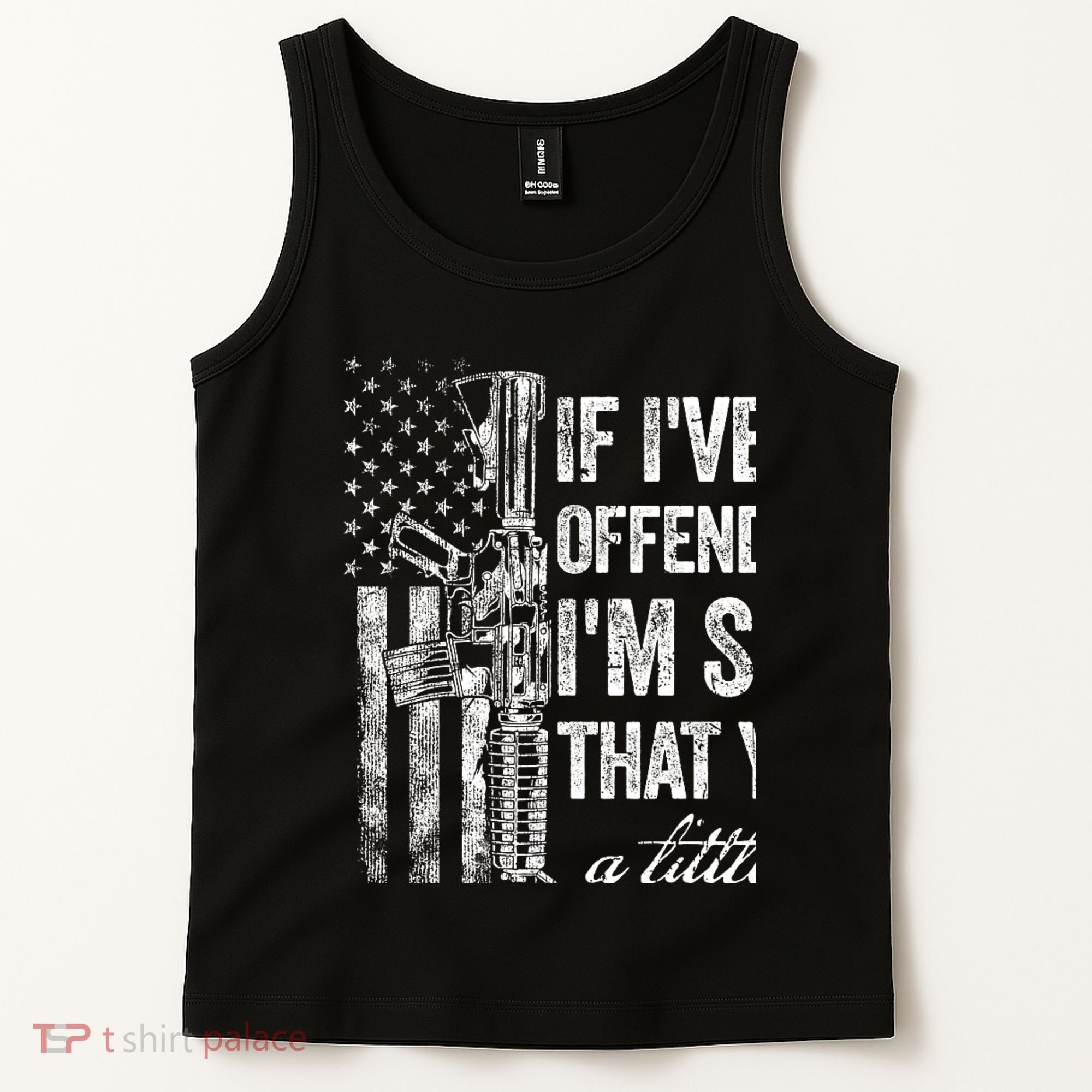 If IVe Ever Offended You IM Sorry American Flag Tank Top