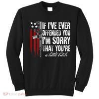 If I've Ever Offended You I'm Sorry American Flag Sweatshirt thumb 0
