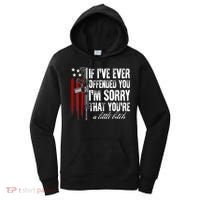 If I've Ever Offended You I'm Sorry American Flag Women's Hoodie thumb 0