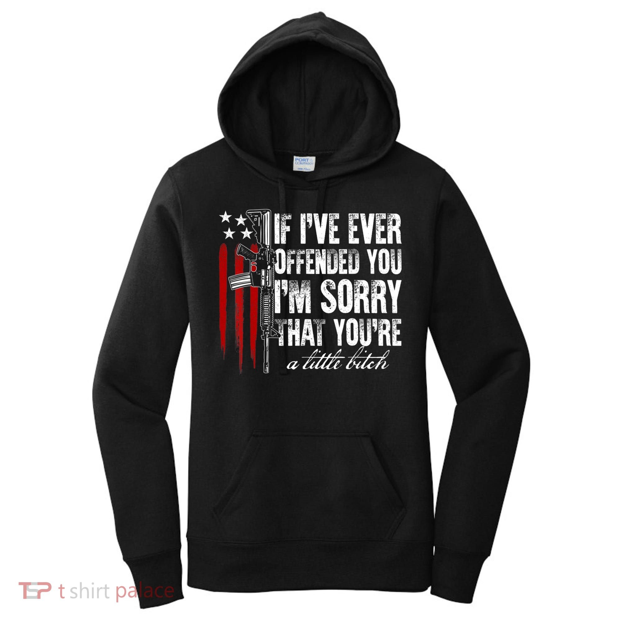 If I've Ever Offended You I'm Sorry American Flag Women's Hoodie