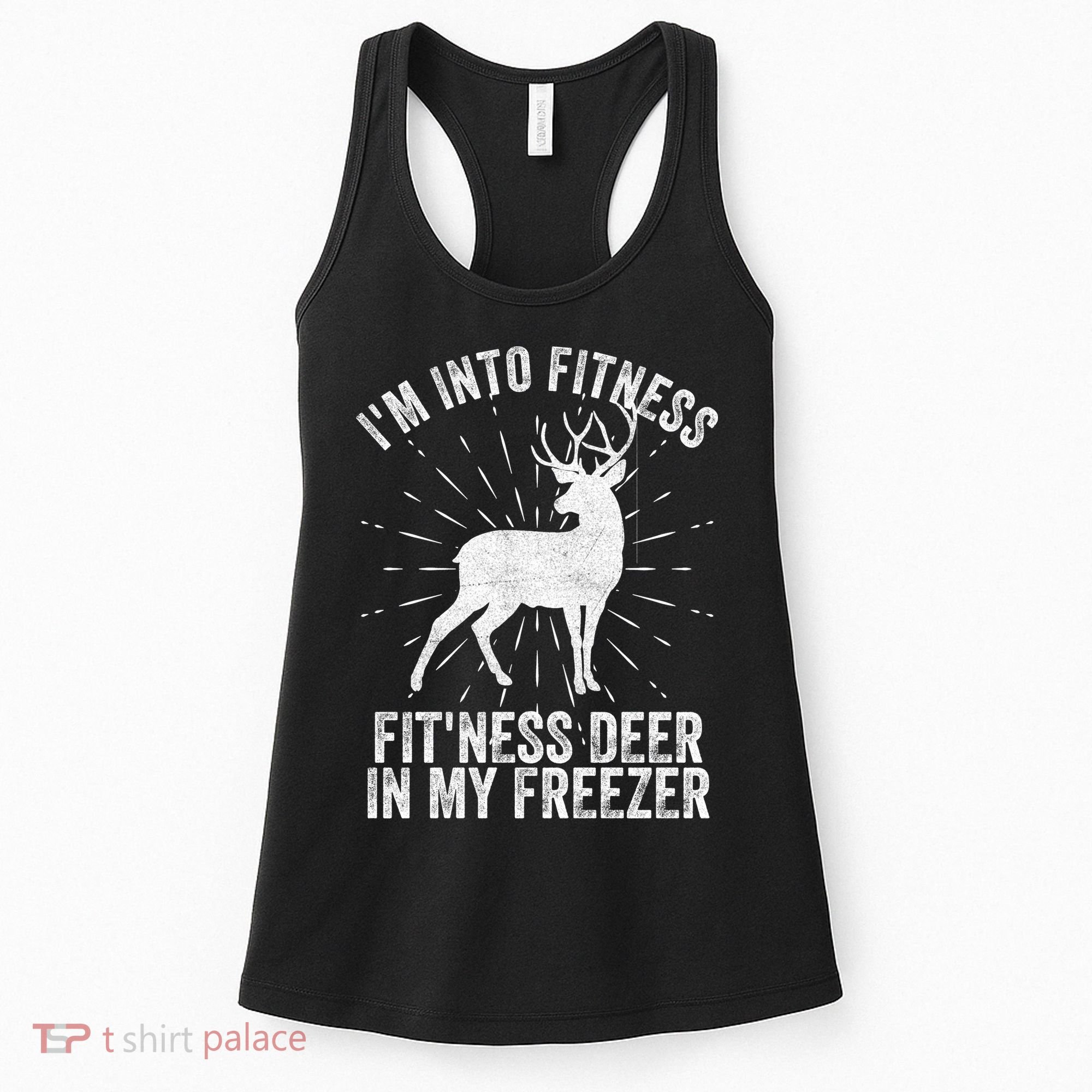 Im Into Fitness Fitness Deer In My Freezer Women's Tank Top