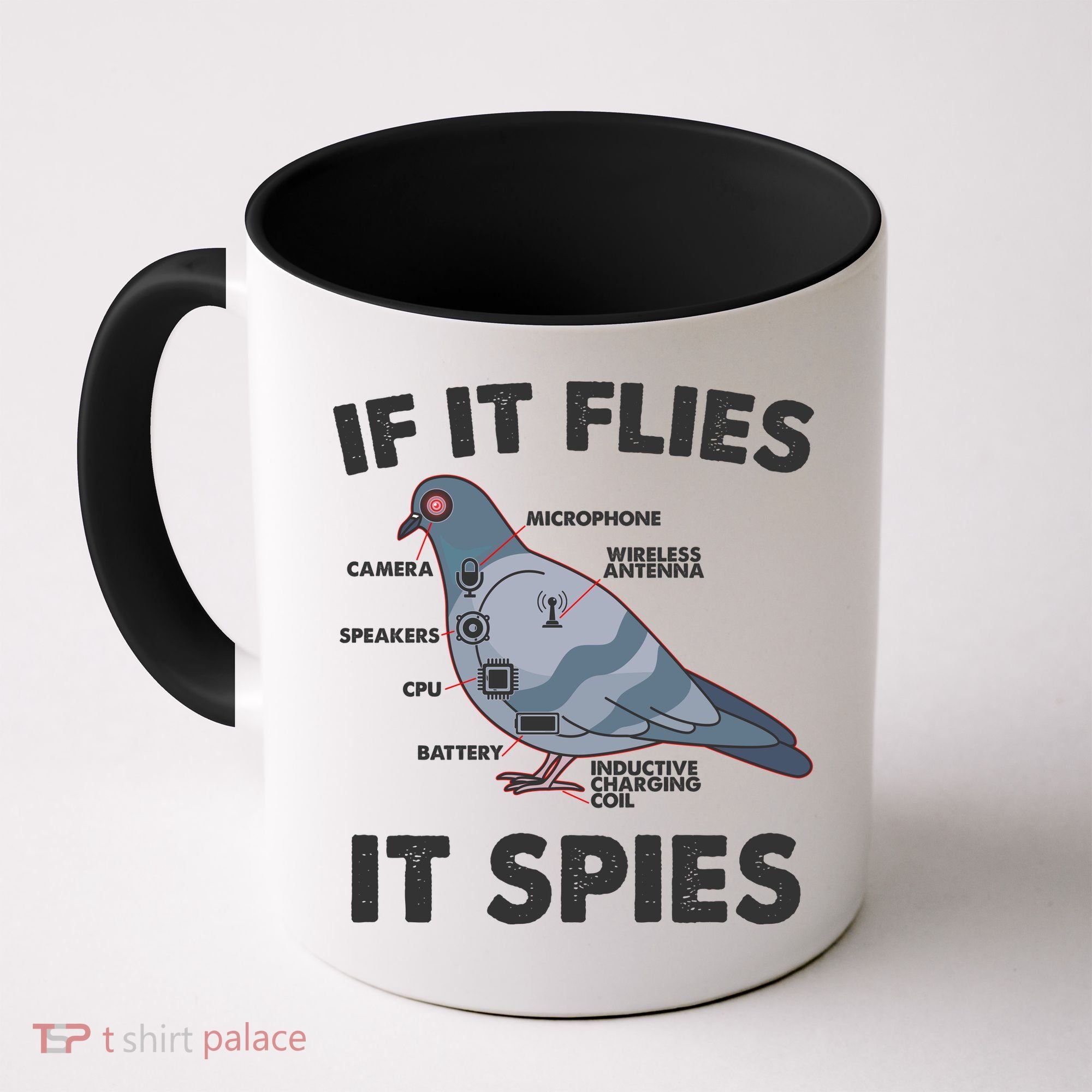 If It Flies It Spies Coffee Mug