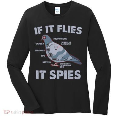 If It Flies It Spies Women's Long Sleeve Shirt