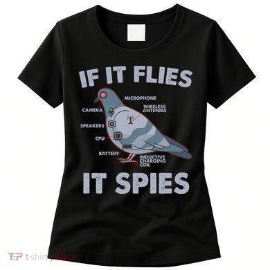 If It Flies It Spies Women's T-Shirt