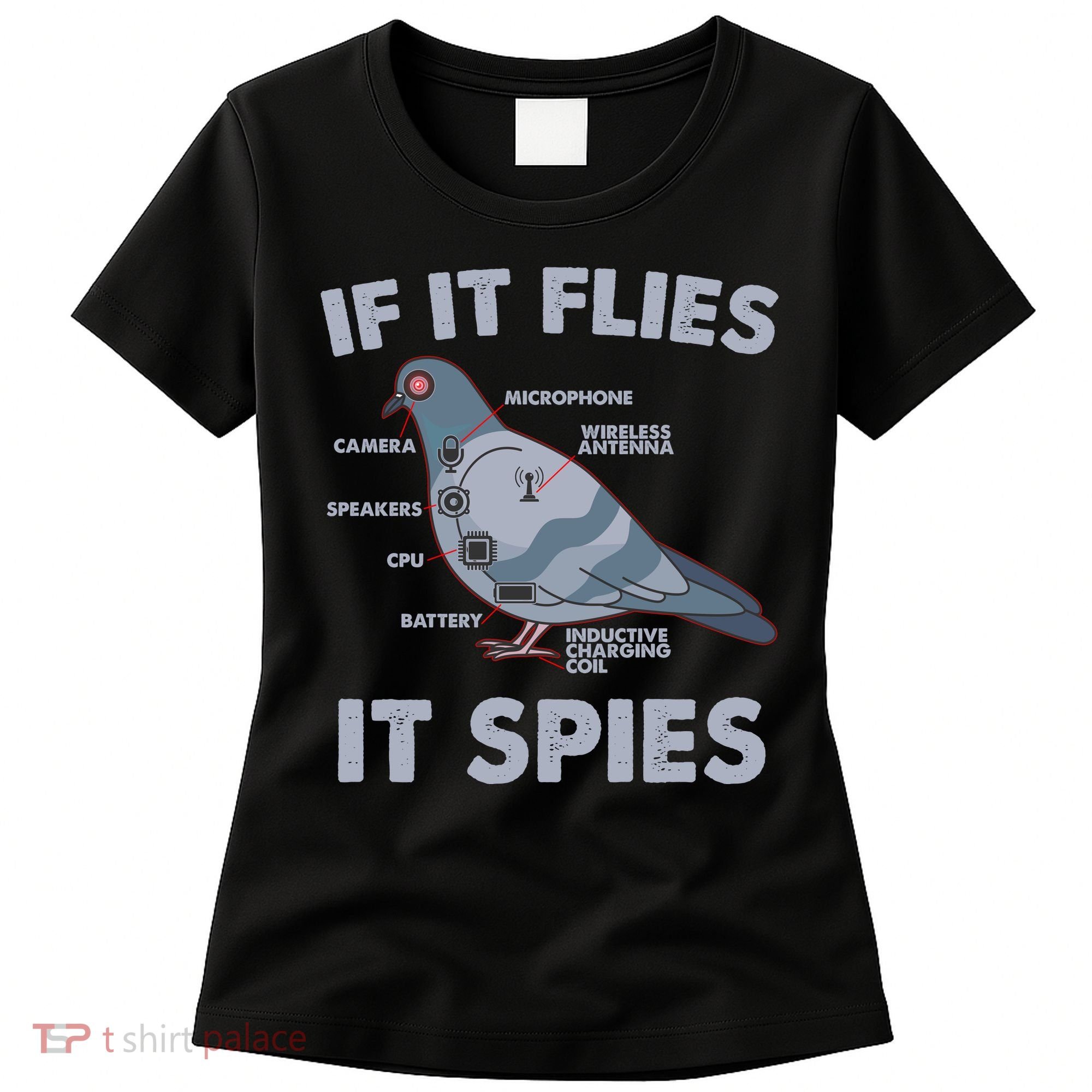 If It Flies It Spies Women's T-Shirt