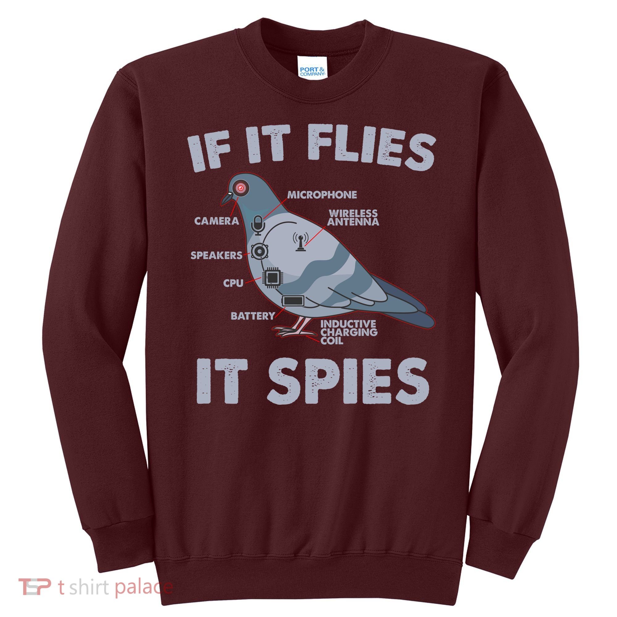 If It Flies It Spies Sweatshirt