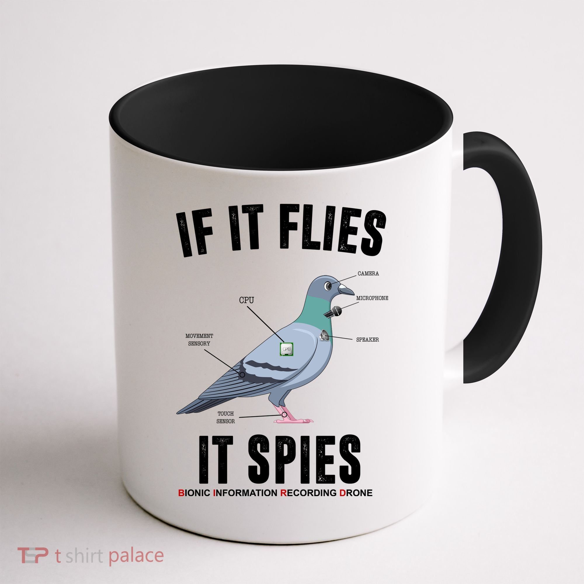 If It Flies It Spies Bionic Information Recording Drone Coffee Mug