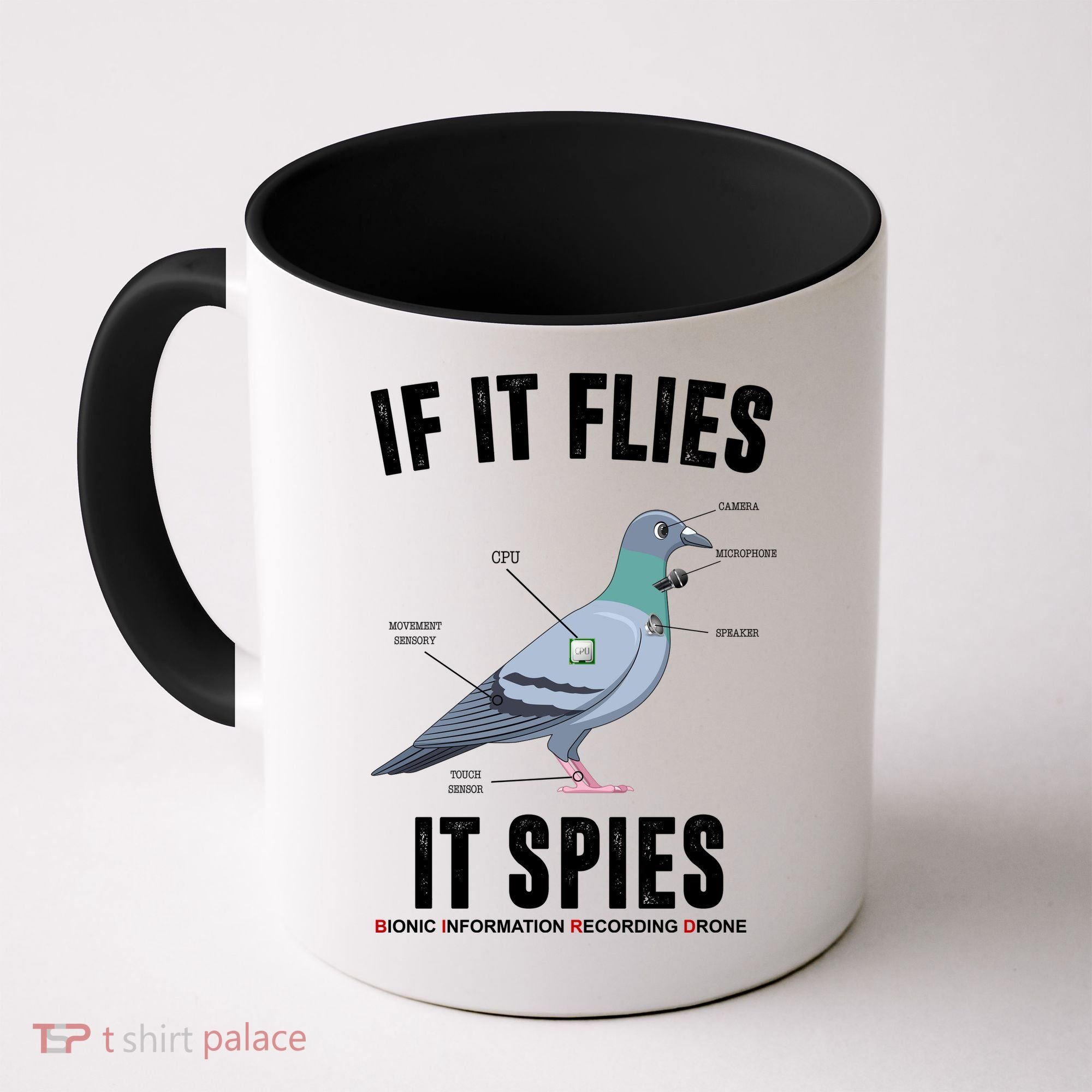 If It Flies It Spies Bionic Information Recording Drone Coffee Mug