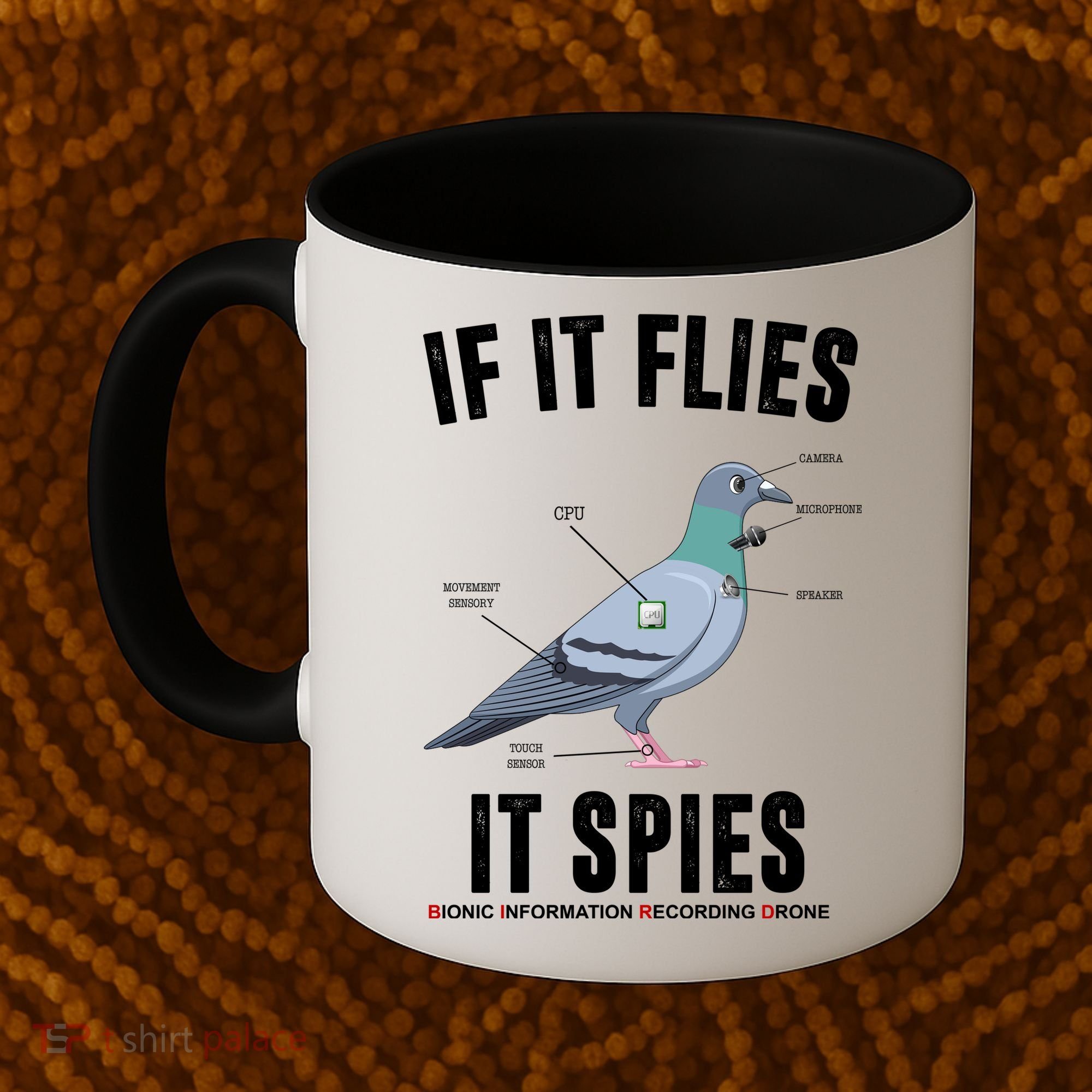 If It Flies It Spies Bionic Information Recording Drone Coffee Mug