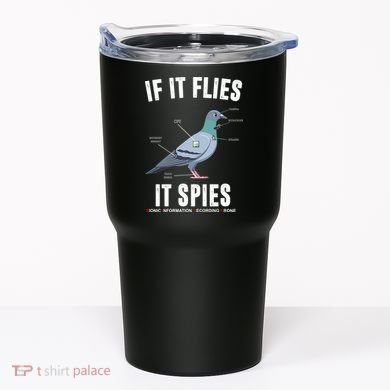 If It Flies It Spies Bionic Information Recording Drone Tumbler