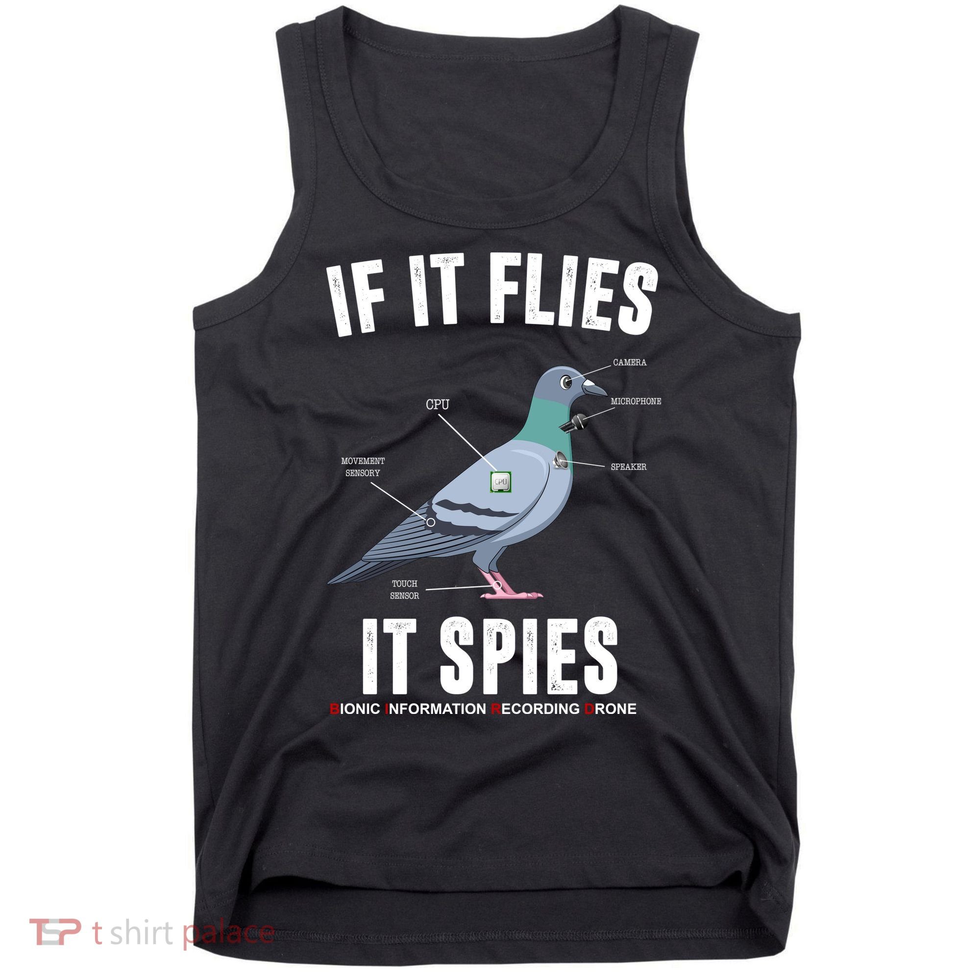 If It Flies It Spies Bionic Information Recording Drone Tank Top