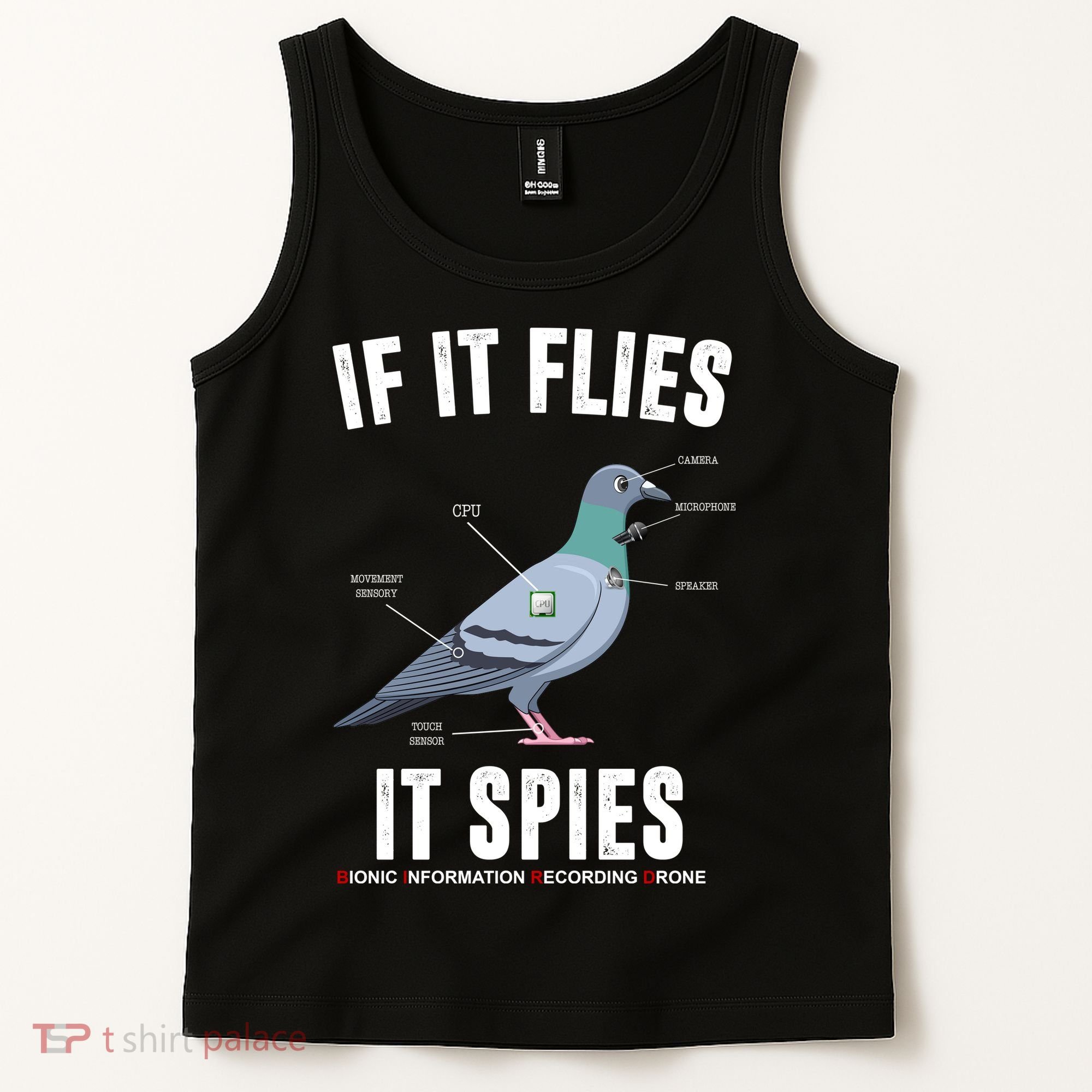 If It Flies It Spies Bionic Information Recording Drone Tank Top