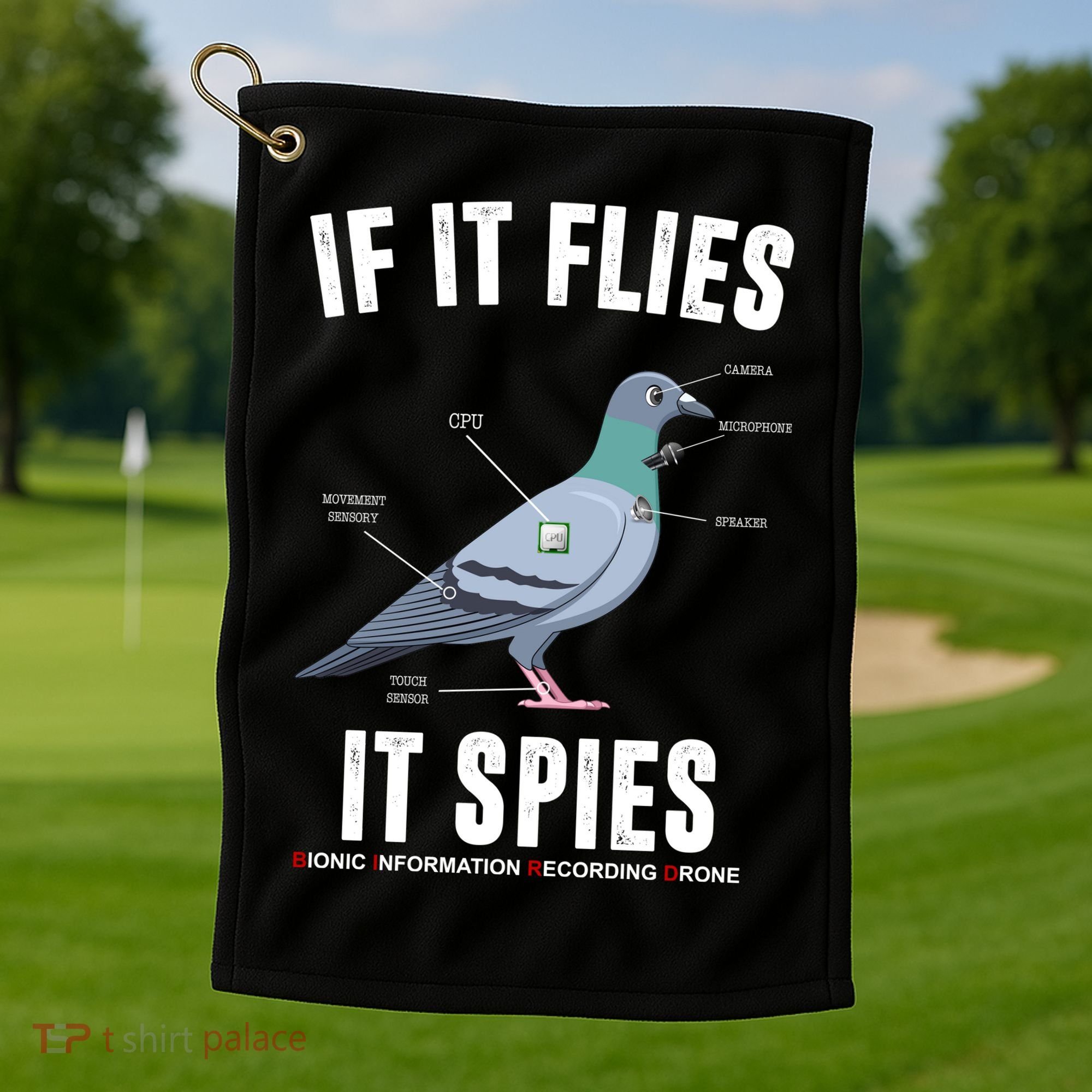 If It Flies It Spies Bionic Information Recording Drone Golf Towel