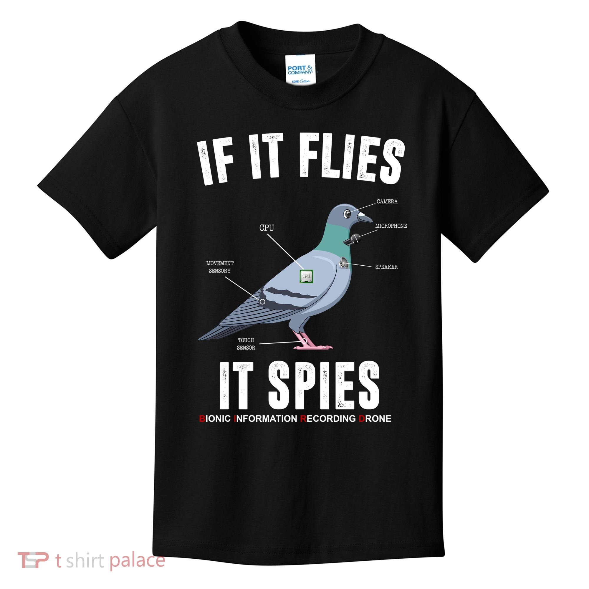 If It Flies It Spies Bionic Information Recording Drone Kids T-Shirt