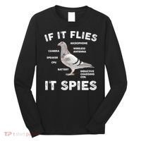 If It Flies It Spies Pigeon Anatomy Bird Funny Long Sleeve Shirt thumb 0