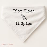 If It Flies It Spies Funny Bird Spy USA-Made Doggie Bandana thumb 0