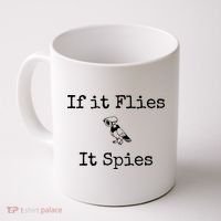 If It Flies It Spies Funny Bird Spy Coffee Mug thumb 0