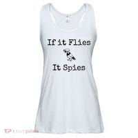 If It Flies It Spies Funny Bird Spy Ladies Essential Flowy Tank thumb 0