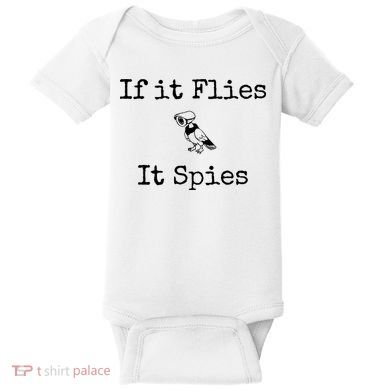 If It Flies It Spies Funny Bird Spy Baby Bodysuit