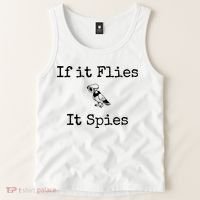 If It Flies It Spies Funny Bird Spy Tank Top thumb 2
