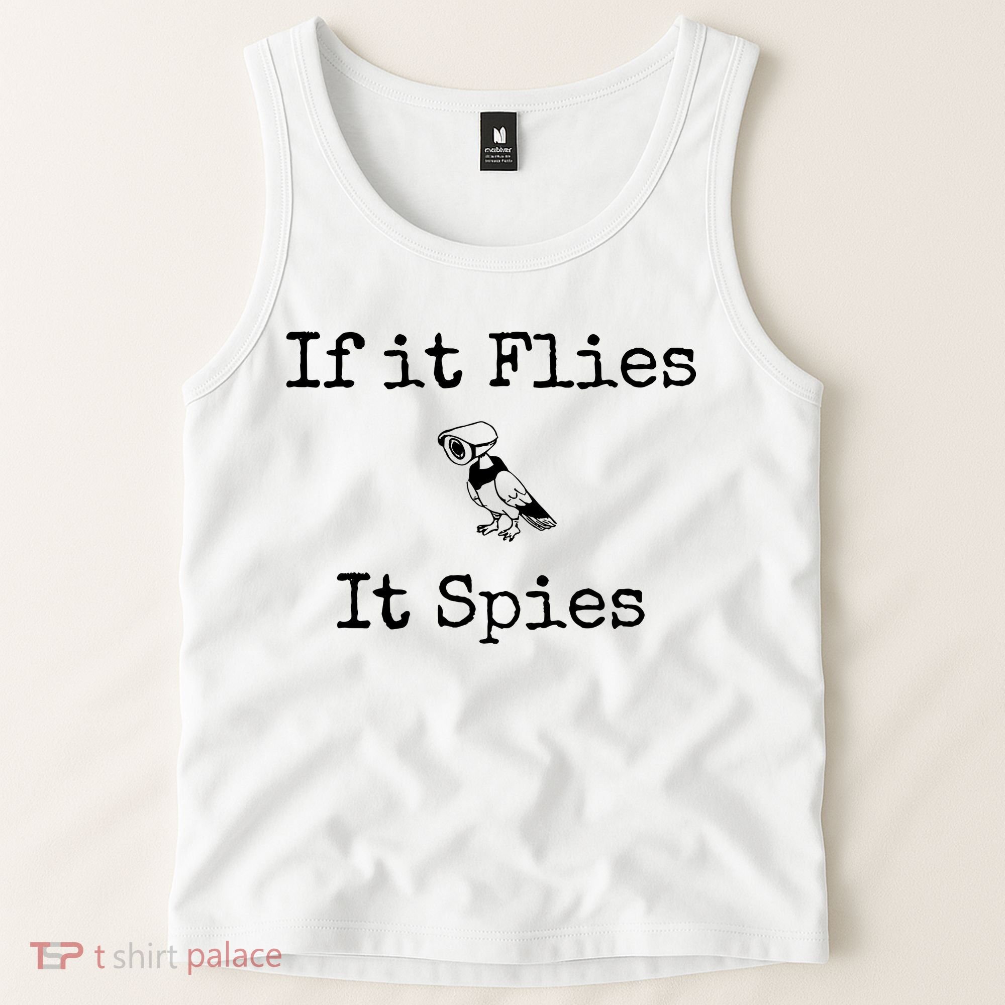 If It Flies It Spies Funny Bird Spy Tank Top