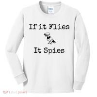 If It Flies It Spies Funny Bird Spy Kids Long Sleeve Shirt thumb 0