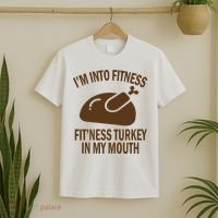 IM Into Fitness Funny Turkey Holiday T-Shirt thumb 2
