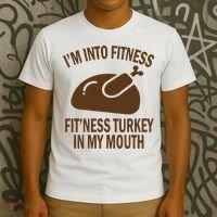 IM Into Fitness Funny Turkey Holiday T-Shirt thumb 3