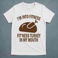 IM Into Fitness Funny Turkey Holiday T-Shirt thumb 5