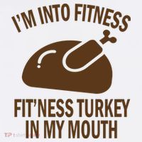 IM Into Fitness Funny Turkey Holiday T-Shirt thumb 7