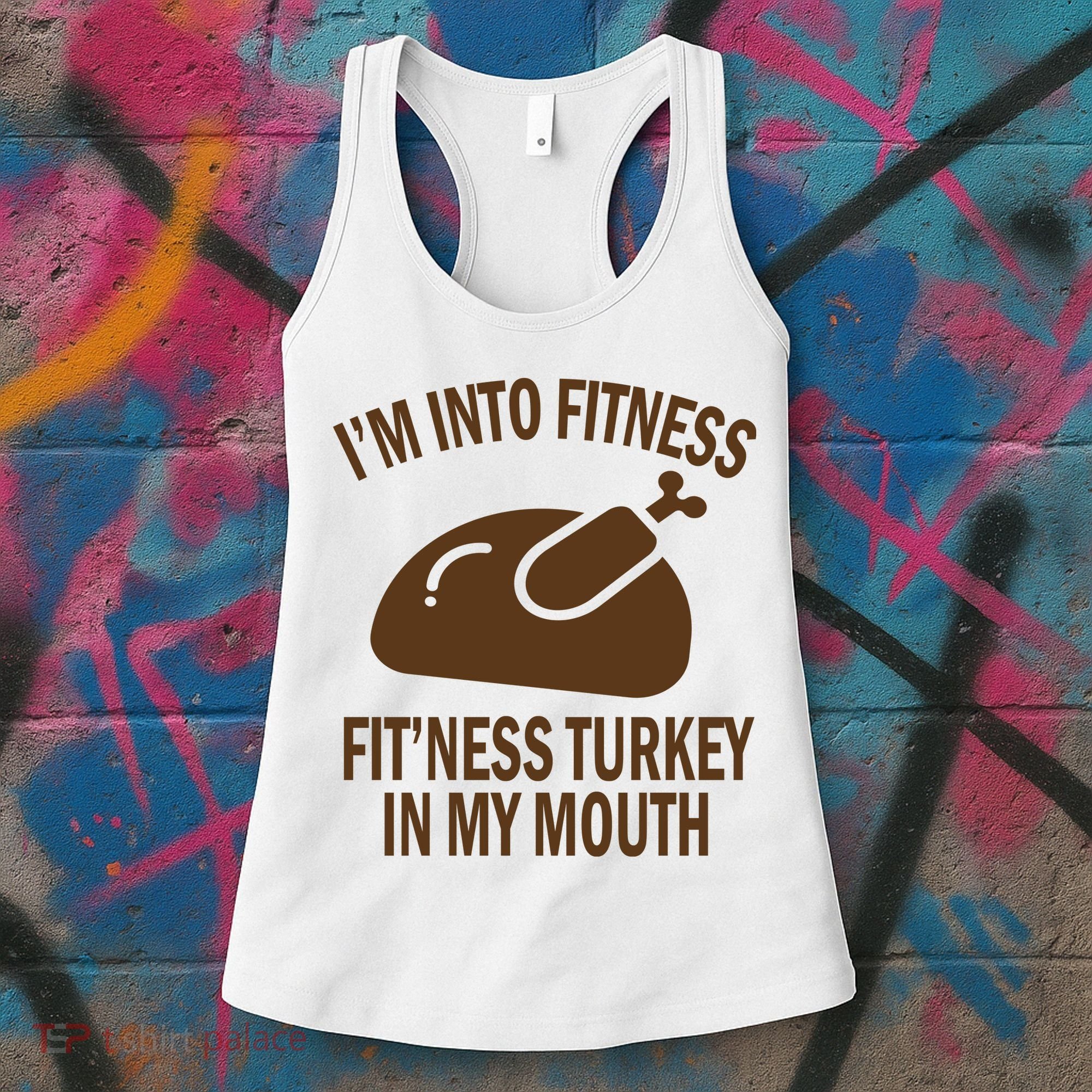 IM Into Fitness Funny Turkey Holiday Women's Tank Top
