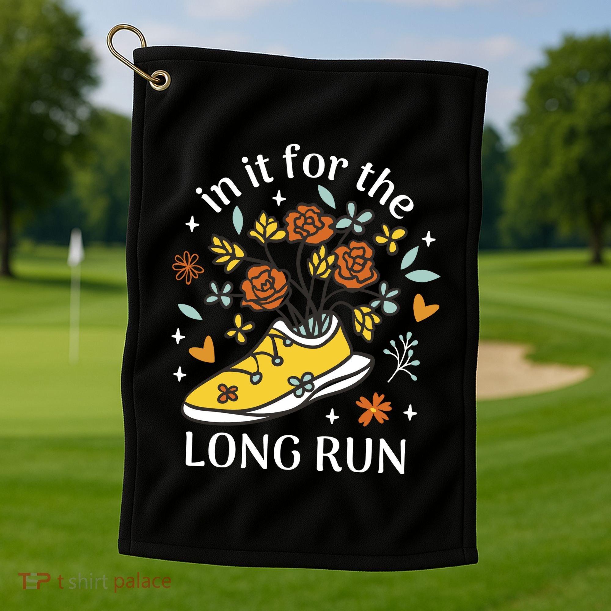 In It For The Long Run Floral Golf Towel