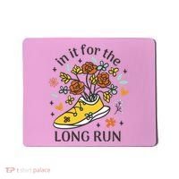 In It For The Long Run Floral Mousepad thumb 0