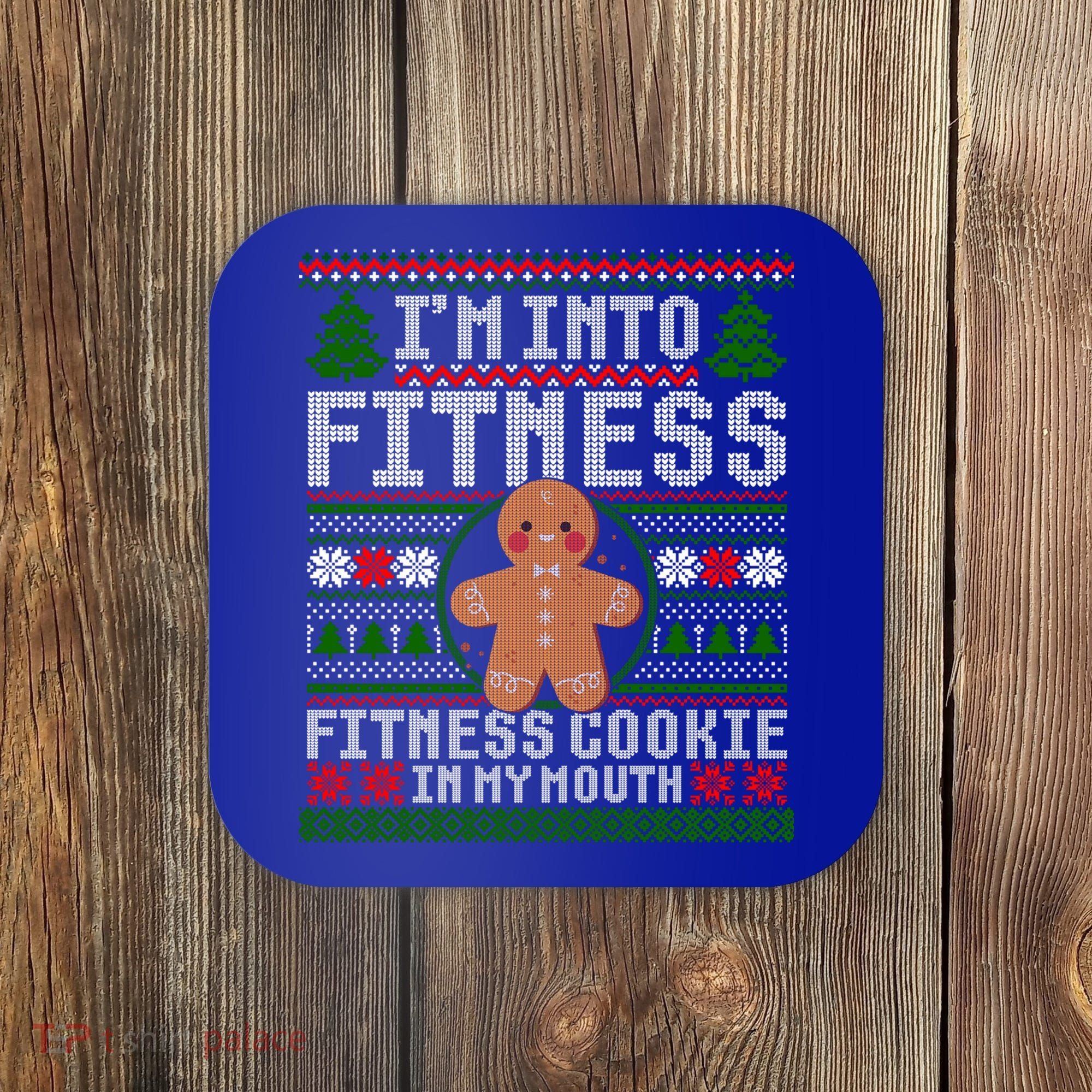 IM Into Fitness Cookie Gingerbread Ugly Christmas Sweater Great Gift Coaster