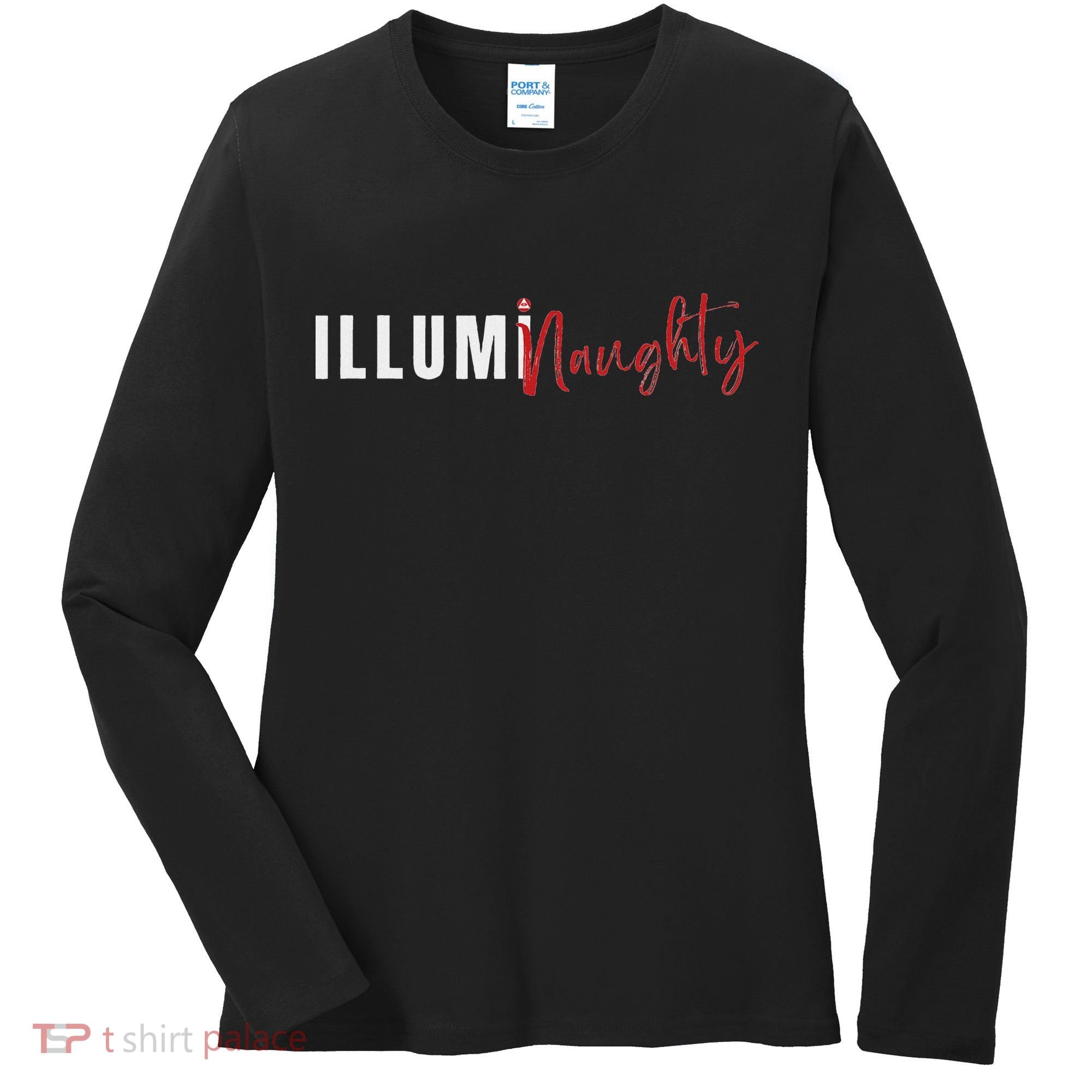 Illuminaughty Illuminati Funny Conspiracy Women's Long Sleeve Shirt