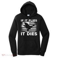 If It Flies It Dies American Flag Duck Hunter Gift Women's Hoodie thumb 0