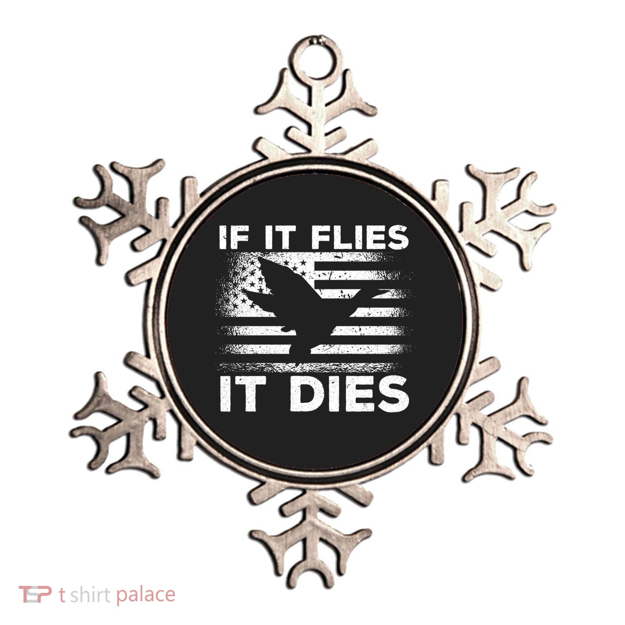 If It Flies It Dies American Flag Duck Hunter Gift Ornament