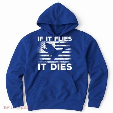 If It Flies It Dies American Flag Duck Hunter Gift Hoodie