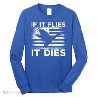 If It Flies It Dies American Flag Duck Hunter Gift Long Sleeve Shirt thumb 0
