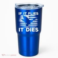 If It Flies It Dies American Flag Duck Hunter Gift Tumbler thumb 0